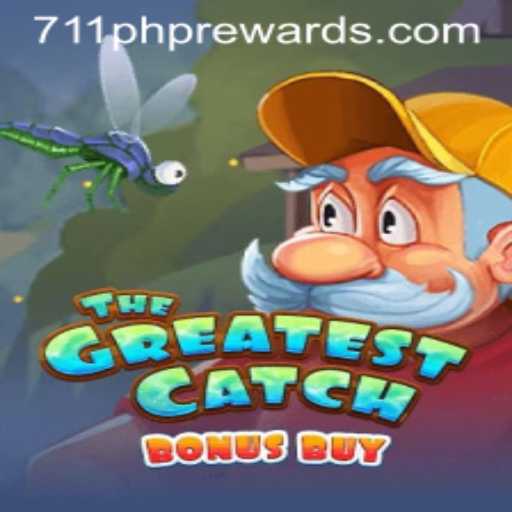 TheGreatestCatchBonusBuy Game: Dive into the Exciting World of 711php